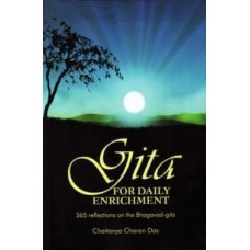 Gita for Daily Enrichment by Chaitanya Charan Das